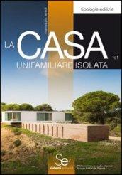 La casa unifamiliare isolata