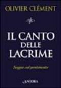 Il canto delle lacrime. Saggio sul pentimento