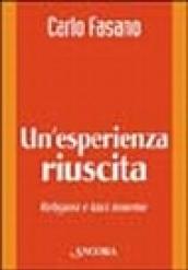 Un'esperienza riuscita. Religiosi e laici insieme