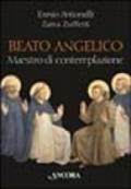 Beato Angelico maestro di contemplazione