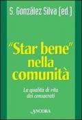 Star bene nella comunità. La qualità di vita dei consacrati
