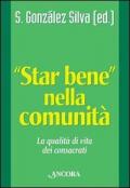 Star bene nella comunità. La qualità di vita dei consacrati