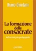 La formazione delle consacrate. Indicazioni psicopedagogiche