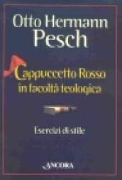 Cappuccetto Rosso in facoltà teologica. Esercizi di stile