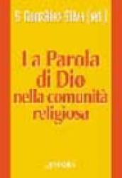 La parola di Dio nella comunità religiosa