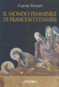 Il mondo femminile di Francesco d'Assisi