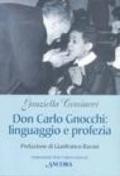 Don Gnocchi: linguaggio e profezia