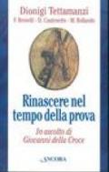 Rinascere nel tempo della prova