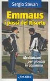 Emmaus i passi del risorto