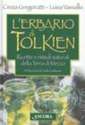 Erbario di Tolkien. Ricette e rimedi naturali della Terra di Mezzo (L')