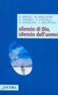 Silenzio di Dio, silenzio dell'uomo