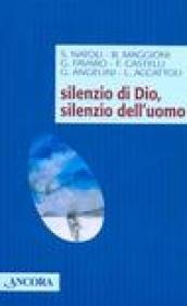 Silenzio di Dio, silenzio dell'uomo