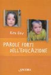 Parole forti dell'educazione