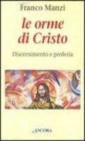 Le orme di Cristo