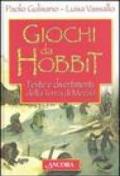 Giochi da Hobbit. Feste e divertimenti dalla Terra di Mezzo