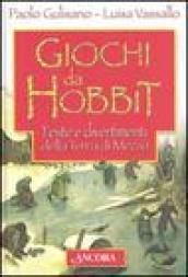 Giochi da Hobbit. Feste e divertimenti dalla Terra di Mezzo