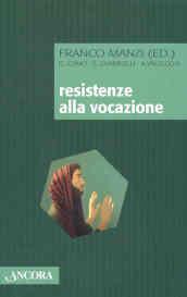 Resistenze alla vocazione