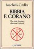 Bibbia e Corano. Che cosa li unisce, che cosa li divide