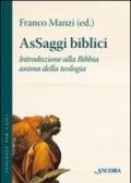 AsSaggi biblici. Introduzione alla Bibbia anima della teologia