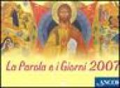 La parola e i giorni. Calendario 2007