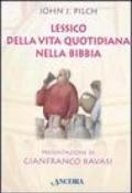 Il sapore della parola. Lessico della vita quotidiana nella Bibbia