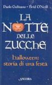 La notte delle zucche. La festa di Halloween