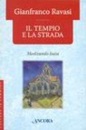 Il tempio e la strada. Meditando Isaia