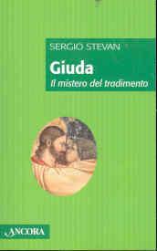 Giuda. Il mistero del tradimento