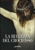 La bellezza del crocifisso