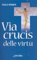 Via Crucis delle virtù