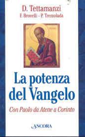La potenza del Vangelo con Paolo da Atene a Corinto
