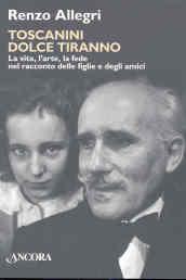 Toscanini dolce tiranno