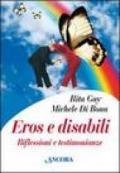 Eros e disabili. Riflessioni e testimonianze