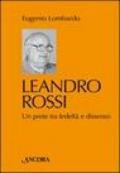 Leandro Rossi. Un prete tra fedeltà e dissenso