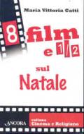 Otto film e 1/2 sul Natale