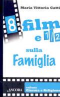 Otto film e 1/2 sulla famiglia