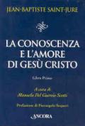 La conoscenza e l'amore di Gesù Cristo: 1