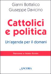 Cattolici e politica: un'agenda per il domani