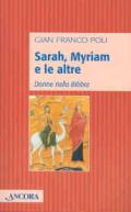 Sarah, Myriam e le altre. Donne nella Bibbia