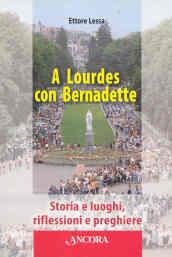 A Lourdes con Bernadette