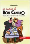 Cucina di Don Camillo. Ricette, menu e vini dal mondo di Guareschi (La)