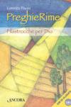 PreghieRime. Filastrocche per Dio. Ediz. illustrata. Con CD Audio