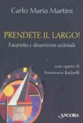 Prendete il largo! Eucaristia e dinamismo ecclesiale