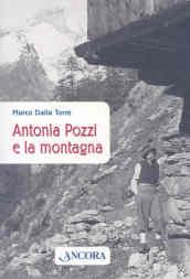 Antonia Pozzi e la montagna