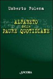 Alfabeto delle paure quotidiane