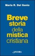 Breve storia della mistica cristiana