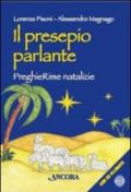 Il presepio parlante. PreghieRime natalizie. Con CD Audio