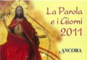 La Parola e i giorni 2011