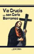 Via crucis con san Carlo Borromeo