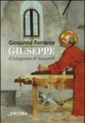 Giuseppe. Il falegname di Nazareth